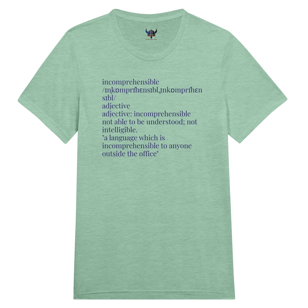 Customizable 'Unincomprehensible = [Your Name]' t-shirt, mint triblend08627dd1-a2d0-44b7-a879-d069fc2c6264