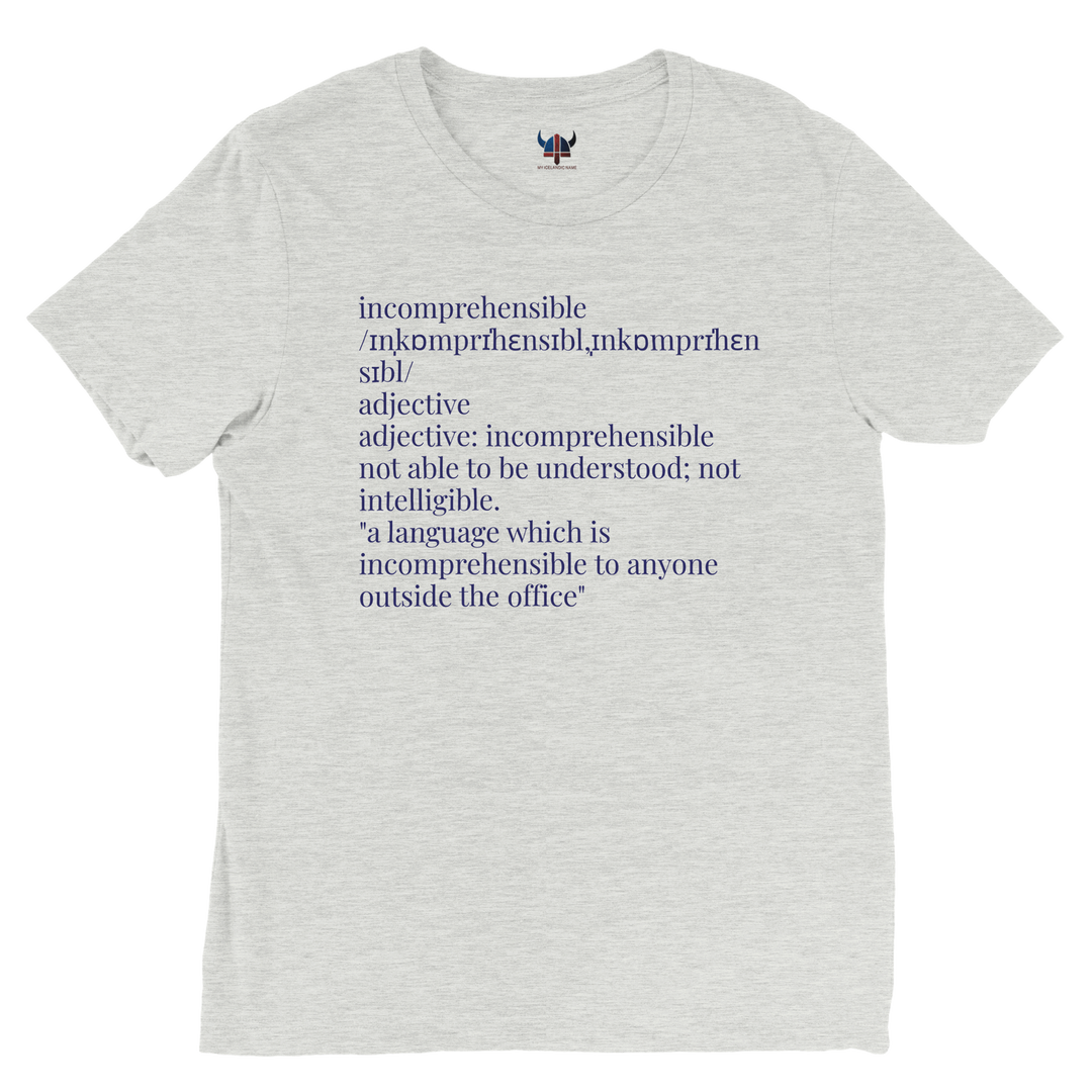 Customizable 'Unincomprehensible = [Your Name]' t-shirt, white solid triblend eab7049c-6a13-4afe-aa27-0f38a03a018d