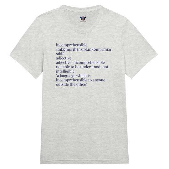 Customizable 'Unincomprehensible = [Your Name]' t-shirt,Solid White Triblendf9f90ef9-63e0-4290-9e8f-7a7f49b2b5b0